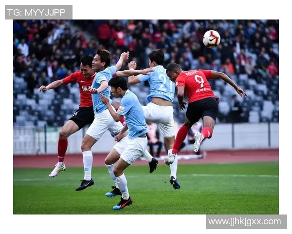 深圳佳兆业迎战天津天海期待精彩对决双方争夺胜利的关键时刻